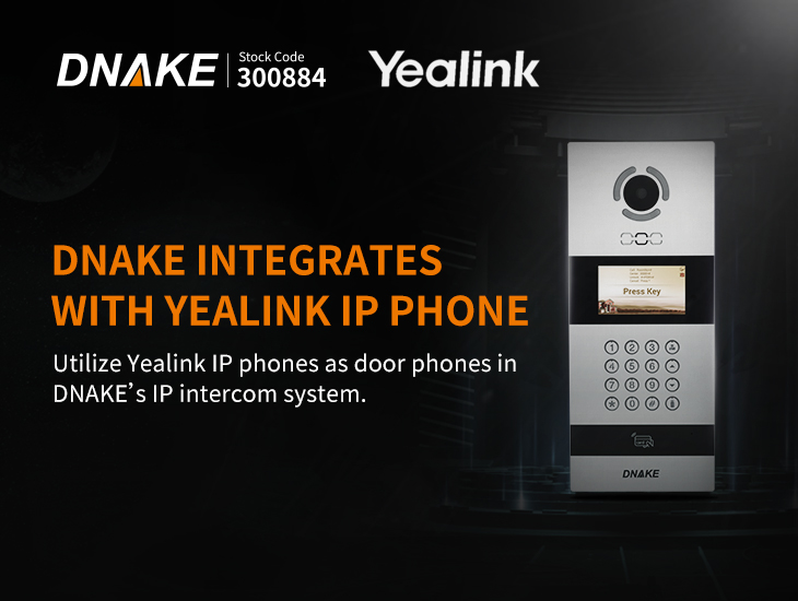 DNAKE IP Video Intercoms Zinatumika na Simu za IP za Yealink