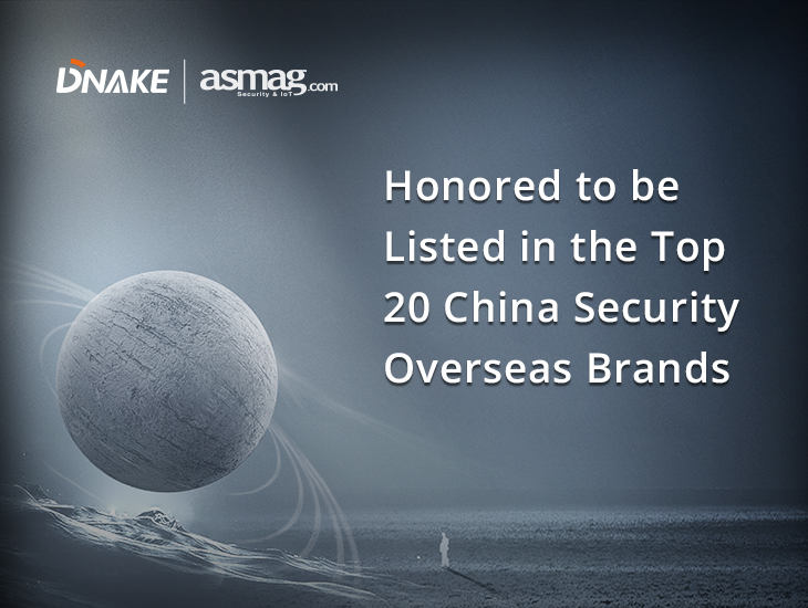 DNAKE Recognized as Top 20 China Security Overseas Brands